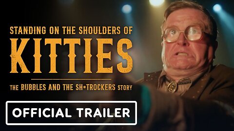 Standing on the Shoulders of Kitties: The Bubbles and the Shitrockers Story - Official Trailer