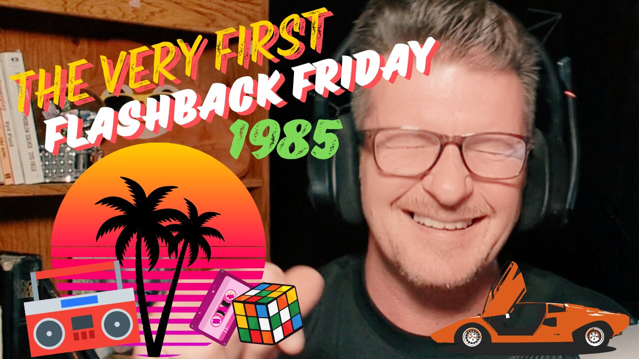 1ST EVER FLASHBACK FRIDAY: 1985 from Kick Streaming