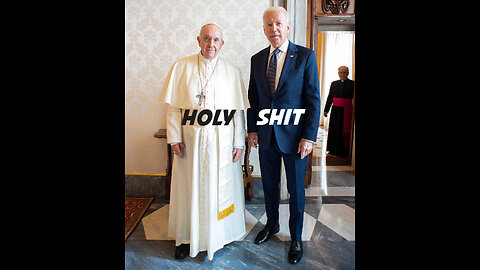 JOE BIDEN RUBS FOREHEAD👥🔱🎭TO FOREHEAD WITH VATICAN POPE⛪️🔱👥💫