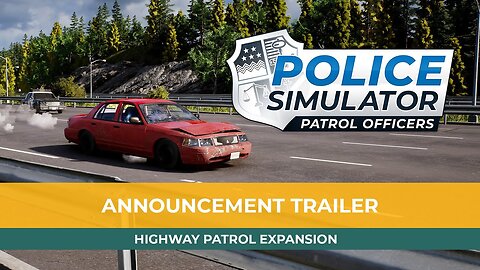 Police Simulator: Patrol Officers - Highway Patrol Expansion | Announcement Trailer