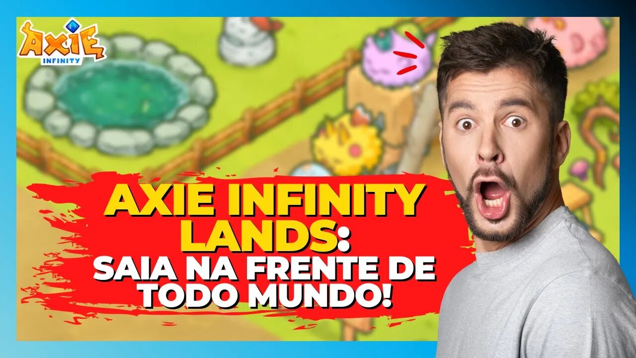 AXIE INFINITY - COMO ESCOLHER BEM O SEU TERRENO!