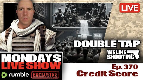 Credit Score - Double Tap 370 (Gun Podcast)