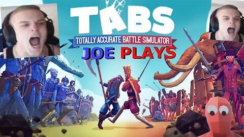 Totally Accurate Battle Simulator pt 2 Joe Bartolozzi