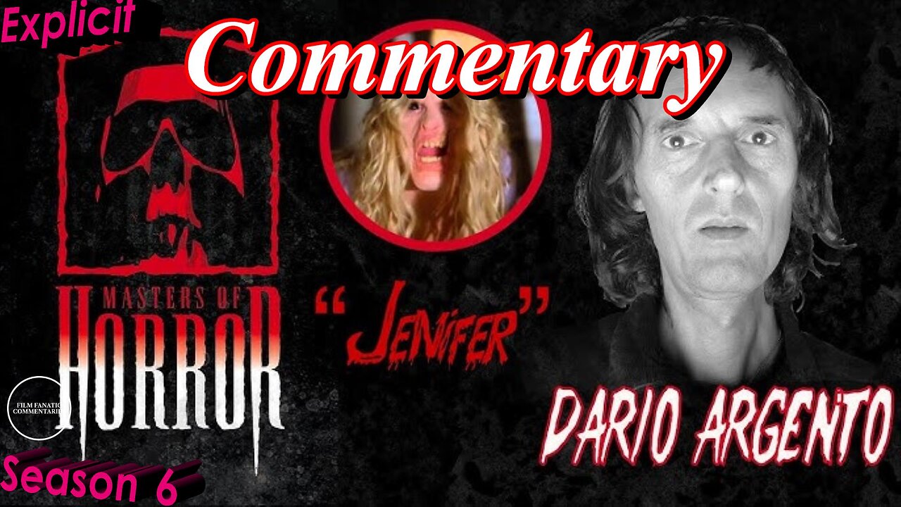 Dario Argento's Jenifer (2005) - TV Fanatic Commentary - Season 6