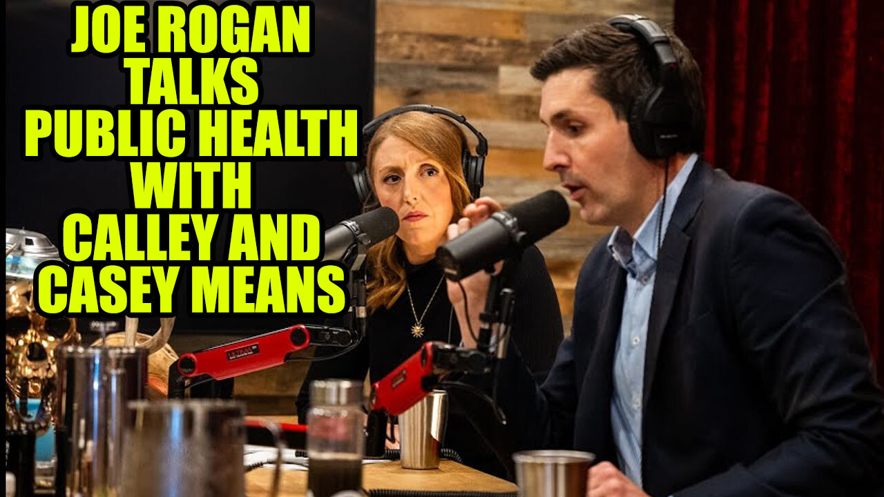 Joe Rogan Blows The Lid Off Of The Healthcare Industry With Calley And Casey Means