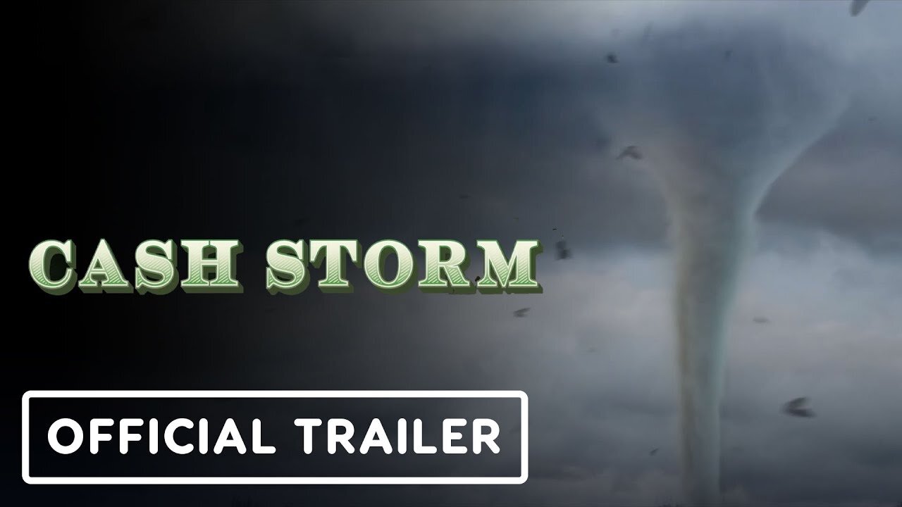 Cash Storm - Official Trailer (2024)