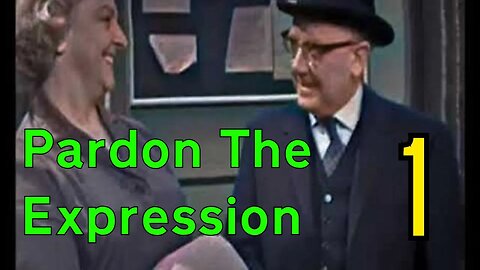 Pardon The Expression (Ep.1) The First Day (1965) [colourised]