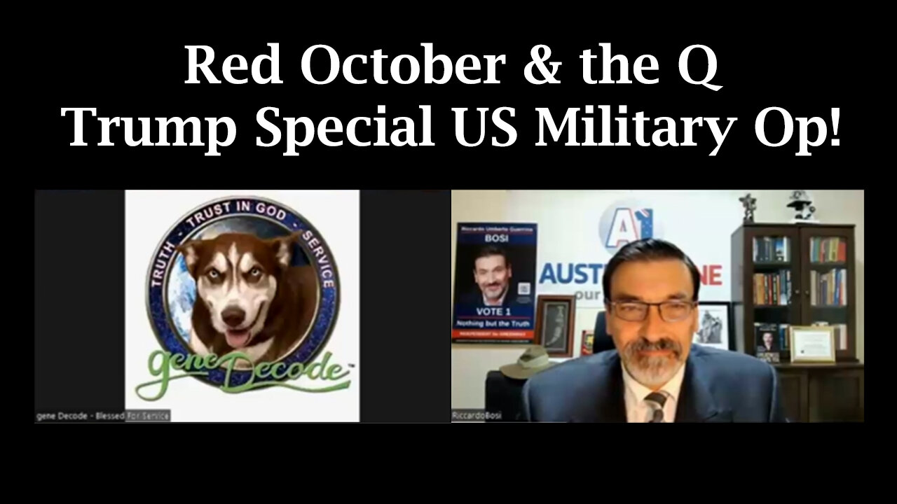 Red October & the Q/ Trump Special US Military Op! | Gene Decode & Riccardo Bosi