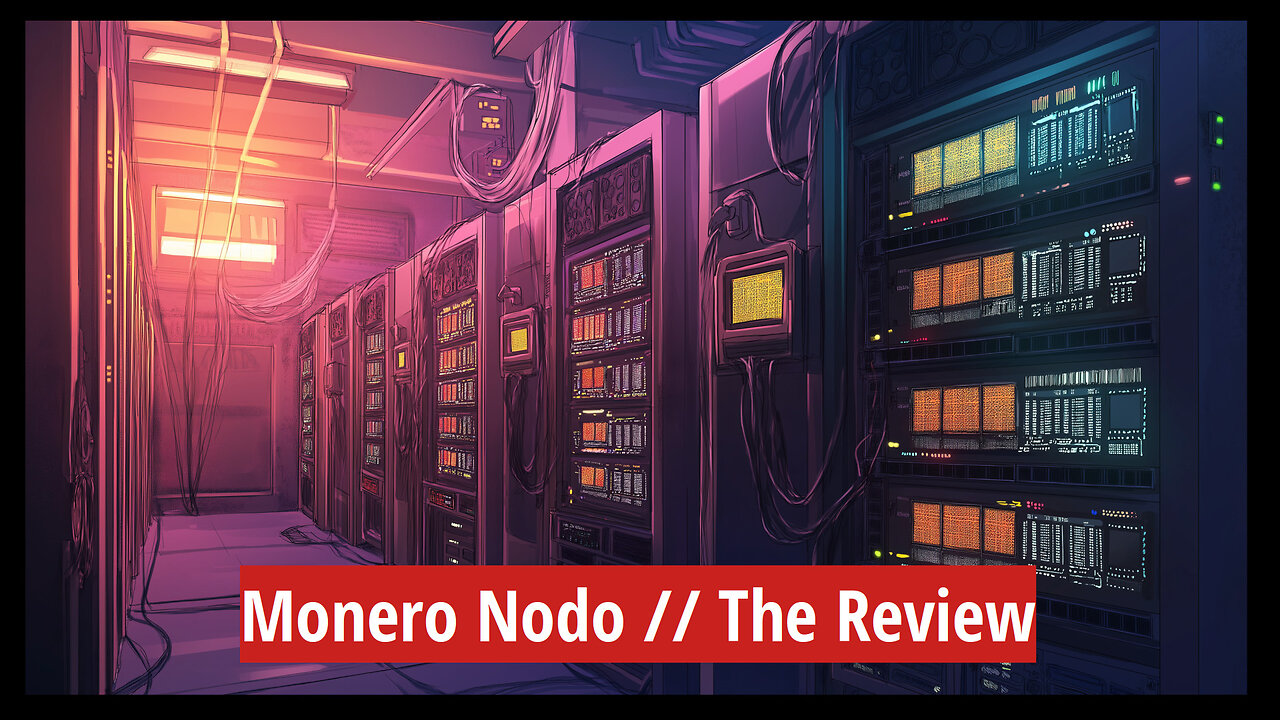 Monero Nodo: The Review