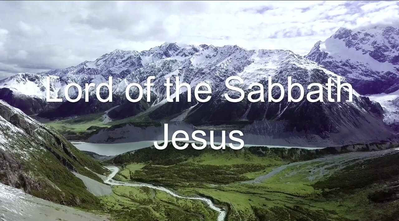 Lord of the Sabbath Jesus [Black out from 15 minutes]