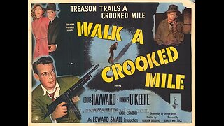 Walk a Crooked Mile 1948 colorized (Louis Hayward)