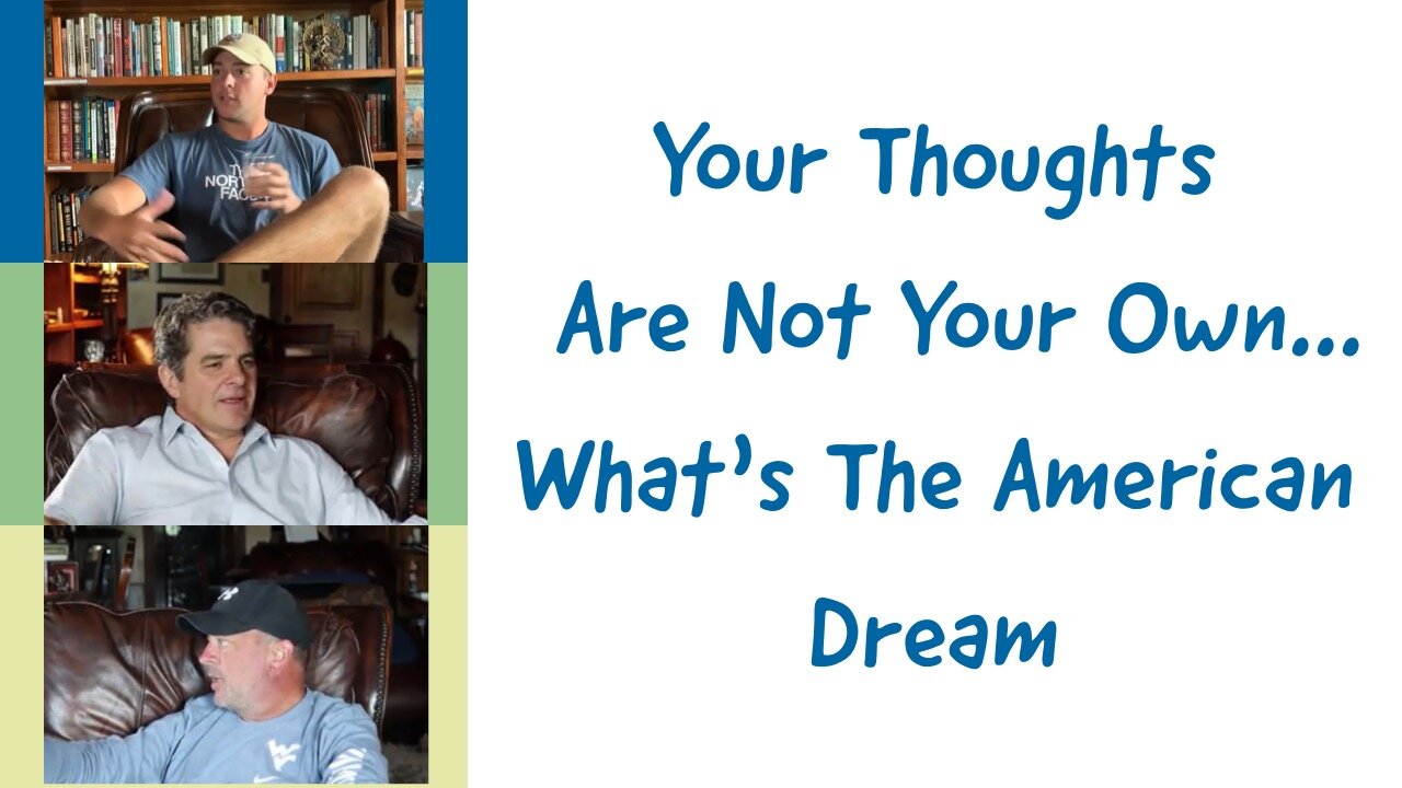 Unveiling the Illusion: Your Thoughts and The American Dream | Kevin Schmidt