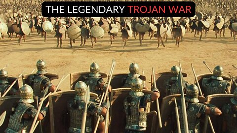 The Legendary Trojan War