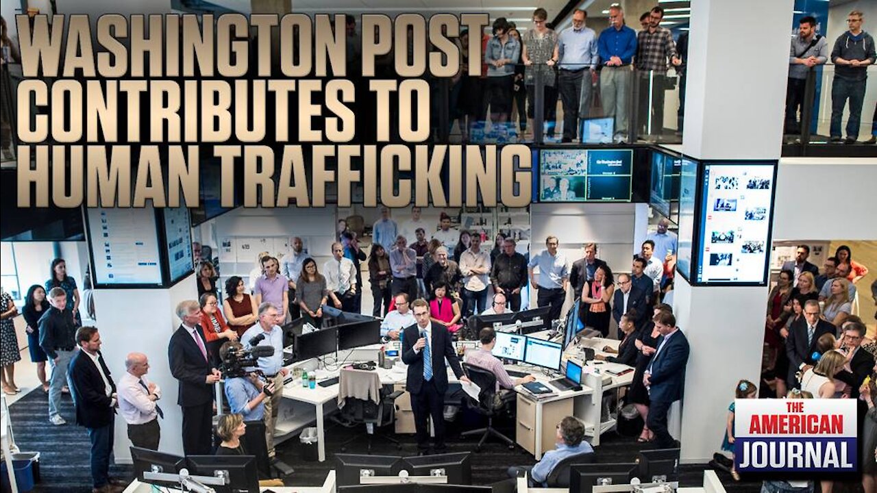 How WaPo Contributes To Human Trafficking