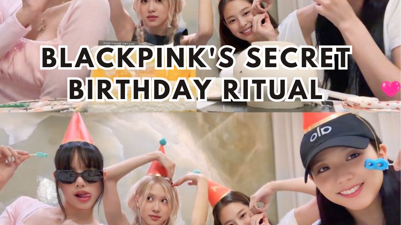 BLACKPINK's Early Days Birthday Tradition When They Were Broke