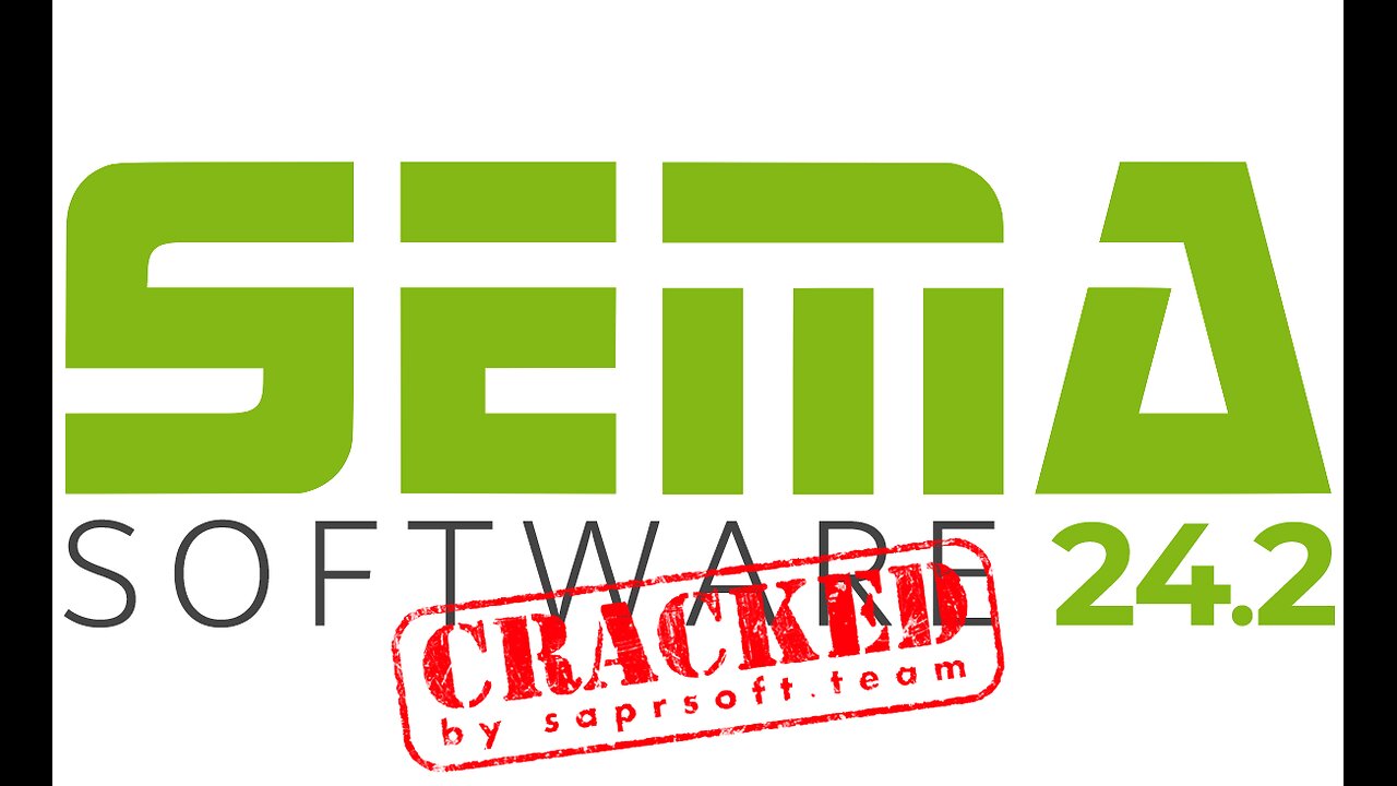 Cracked SEMA 24.2 crack | SEMA 24-2 crack | SEMA 2024 crack | All modules