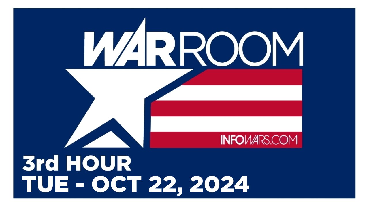 WAR ROOM [3 of 3] Tuesday 10/22/24 • News, Calls, Reports & Analysis • Infowars