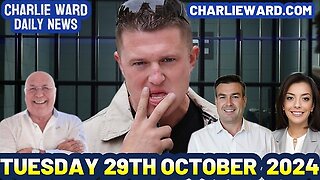 CHARLIE WARD DAILY NEWS WITH PAUL BROOKER & DREW DEMI - TUESDAY 29TH OCTOBER 2024