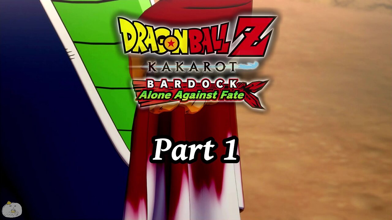 DBZ Kakarot - Bardock Alone Against Fate Part 1