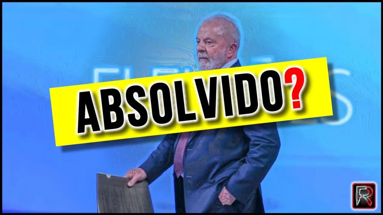 Afinal, Lula foi absolvido em seus processos? | 🅵🆁