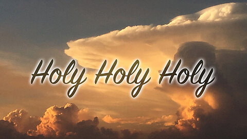 Holy Holy Holy - The Logans (lyric video)