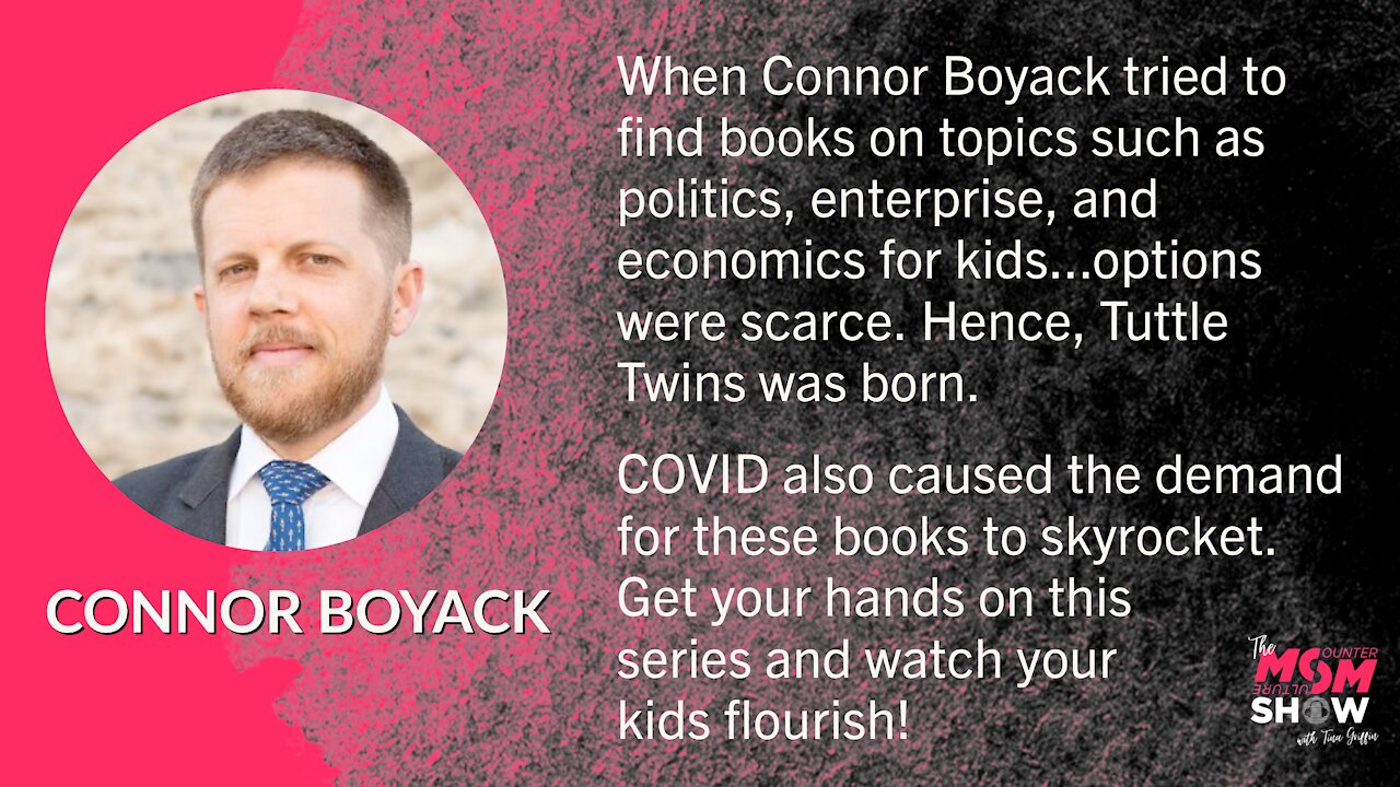 Raise Well Educated Children Via Connor Boyack’s Tuttle Twins Books