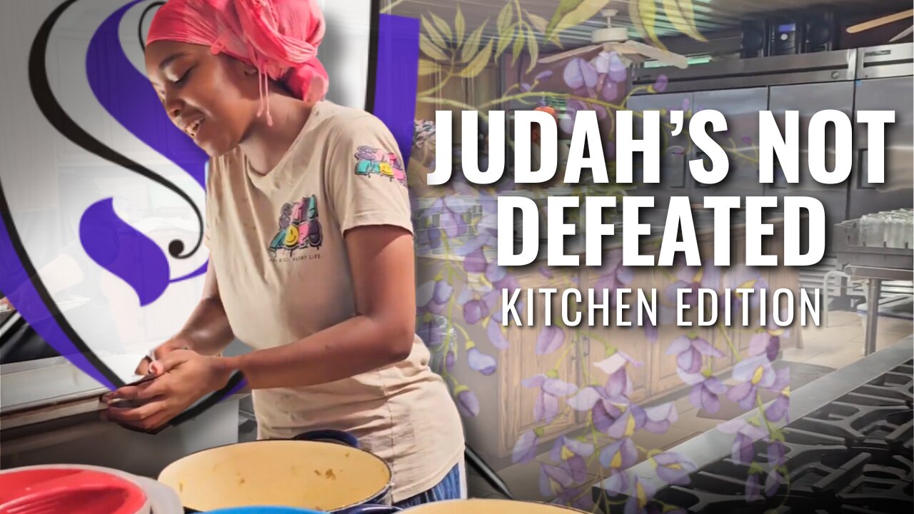 Judah's Not Defeated ~ Kitchen Edition | Straitway Helpmeets