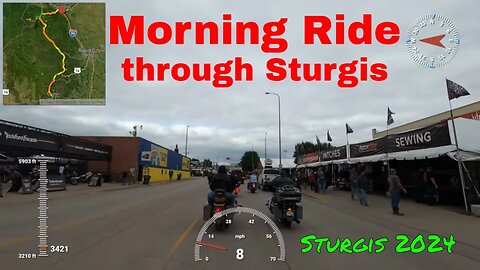 Morning Ride into and through Sturgis during the Sturgis Motorcycle Rally