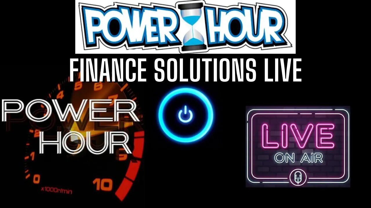 POWER HOUR!!! FINANCE SOLUTIONS-YT [LIVE] PRICE ACTION