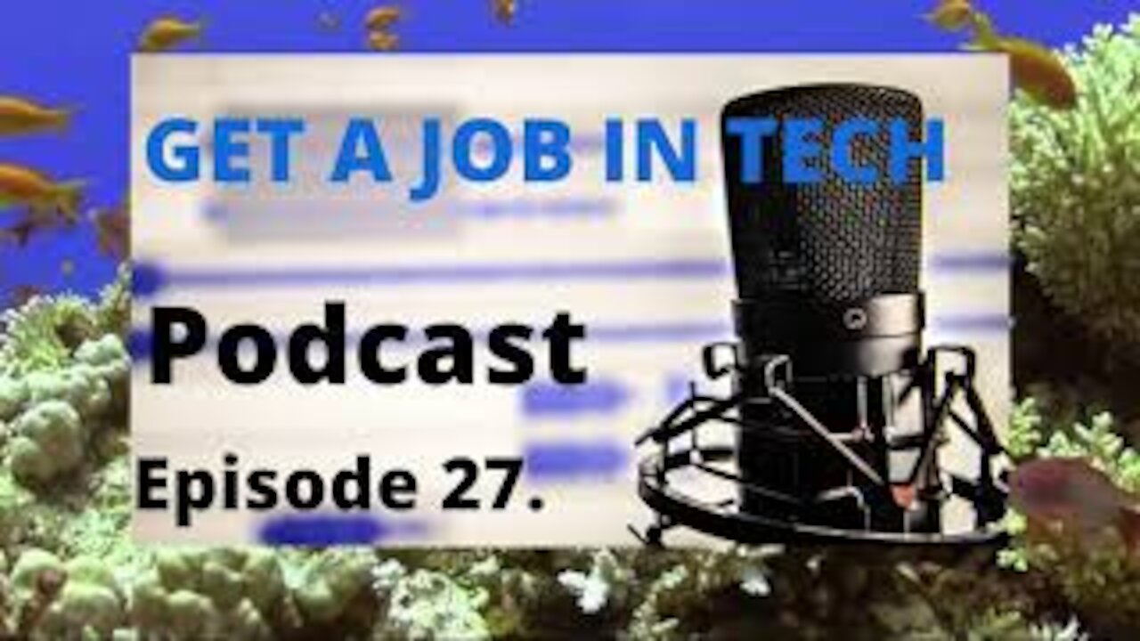 Episode 27. interview and job search strategies that work ( GetajobinTECH Podcast ) #getajobintech