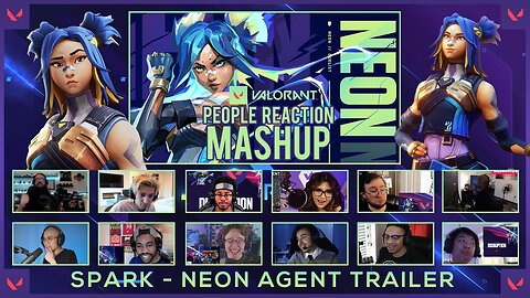 NEON Agent Trailer | Spark VALORANT [ Reaction Mashup Video ]