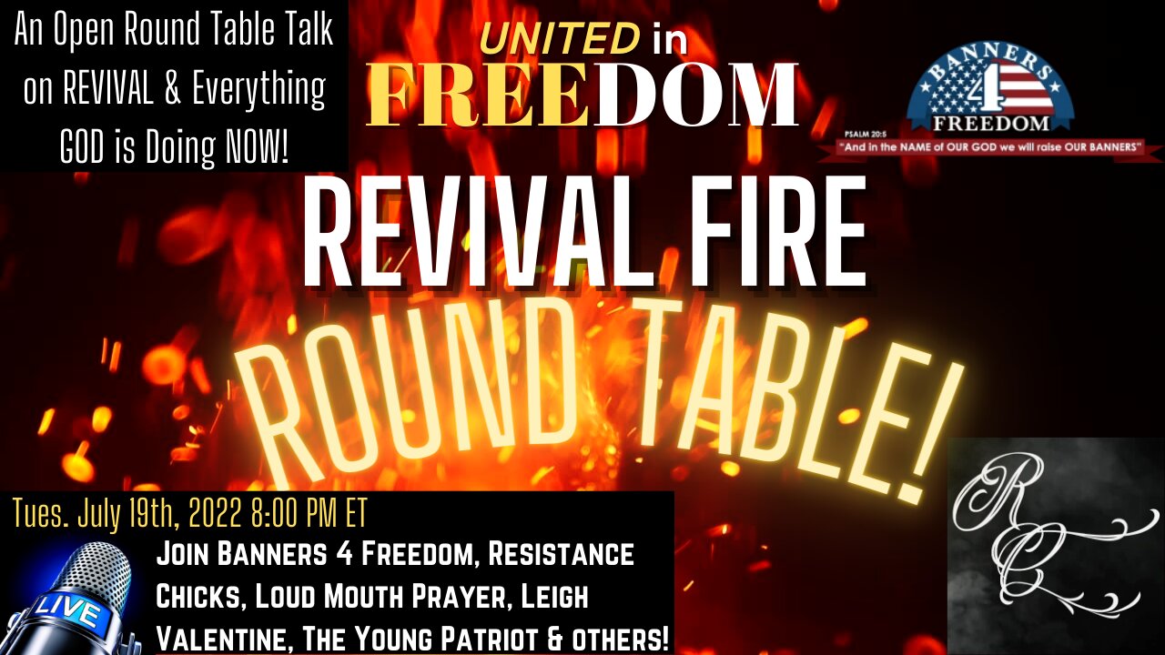 LIVE!!! Revival Fire Round Table: United In Freedom