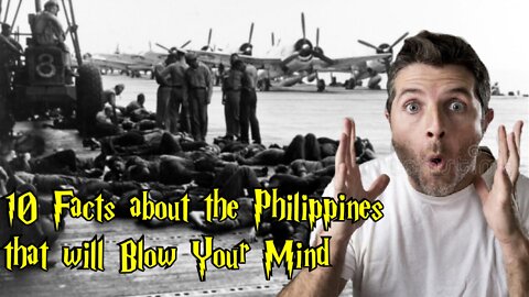 10 Facts about the Philippines that will Blow Your Mind