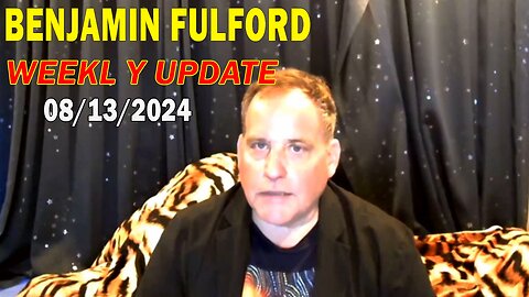 Benjamin Fulford Full Report Update August 13, 2024 - Benjamin Fulford Q&A Video