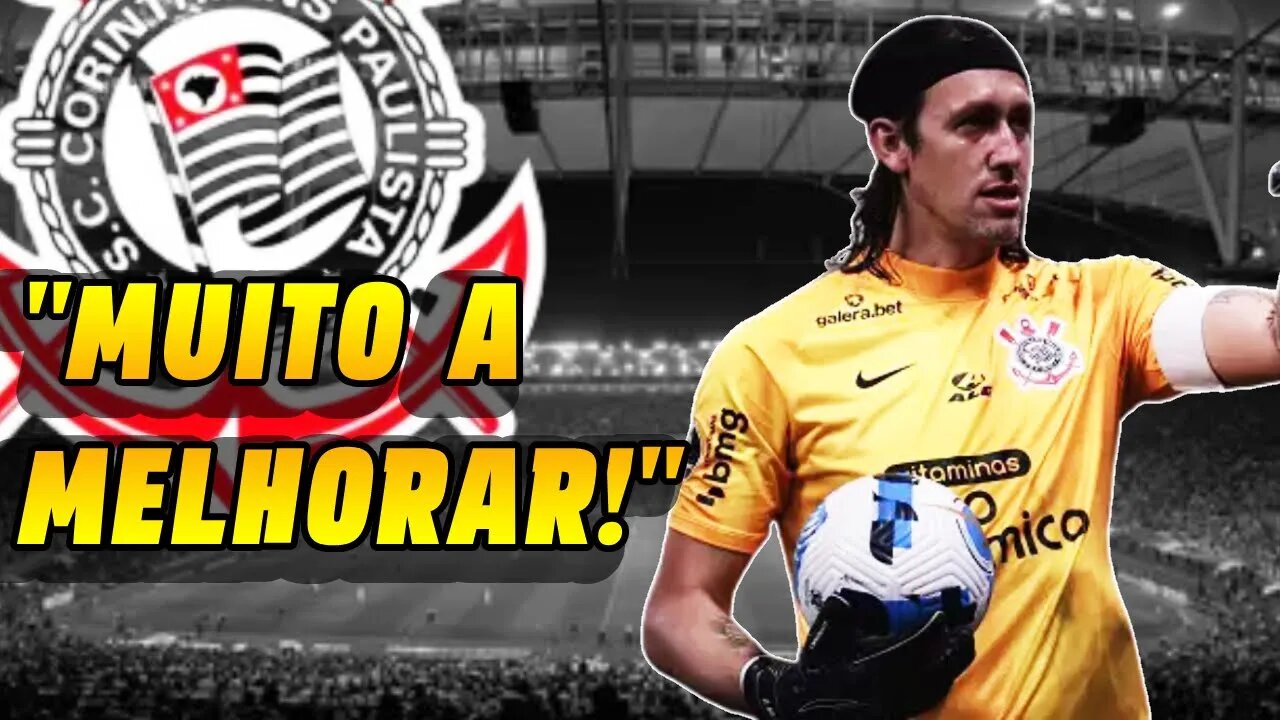 “MUITO A MELHORAR!” CÁSSIO DEU SEU PARECER SOBRE A DERROTA DO CORINTHIANS