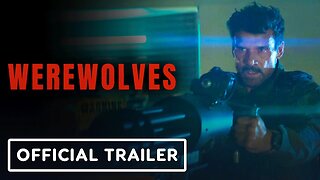 Werewolves - Official Trailer