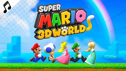 Super Mario 3D World OST - Super Bell Hill