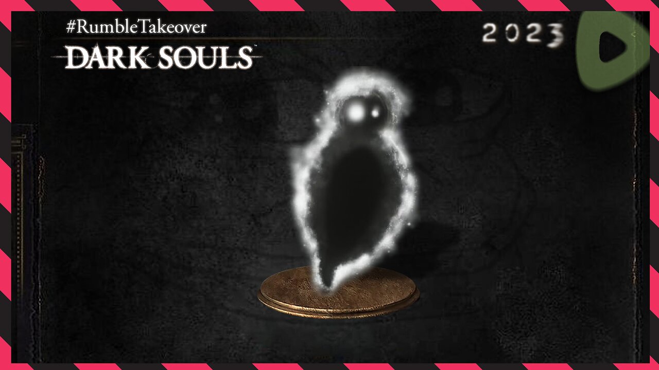 *BLIND* Dork Souls ||||| 12-16-23 ||||| Dark Souls: Prepare to Die Edition (2012)