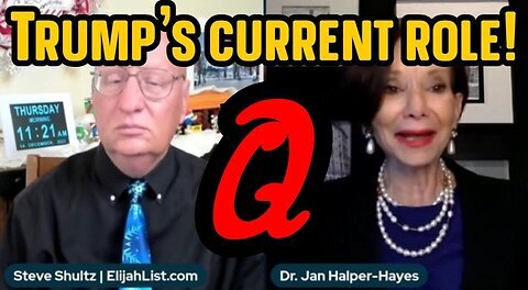 Dr. Jan Halper-Hayes- Q - Trump's current role!