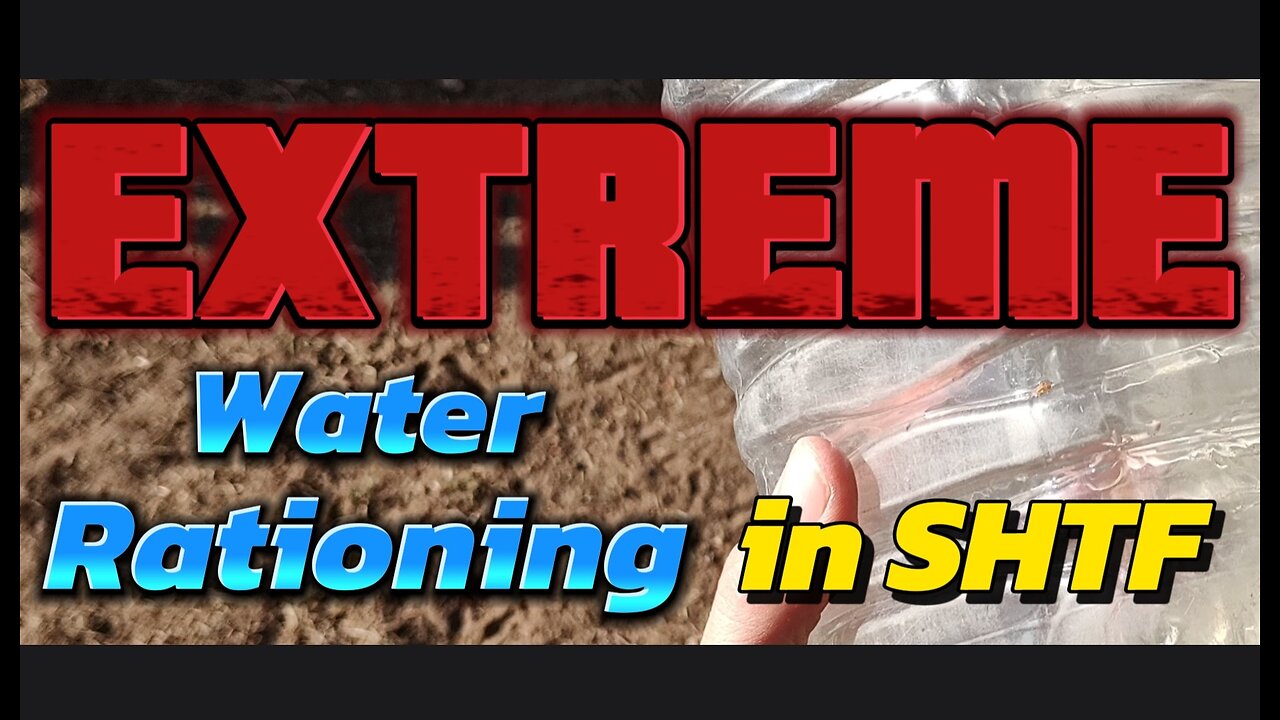 REALISTIC Water Considerations in SHTF