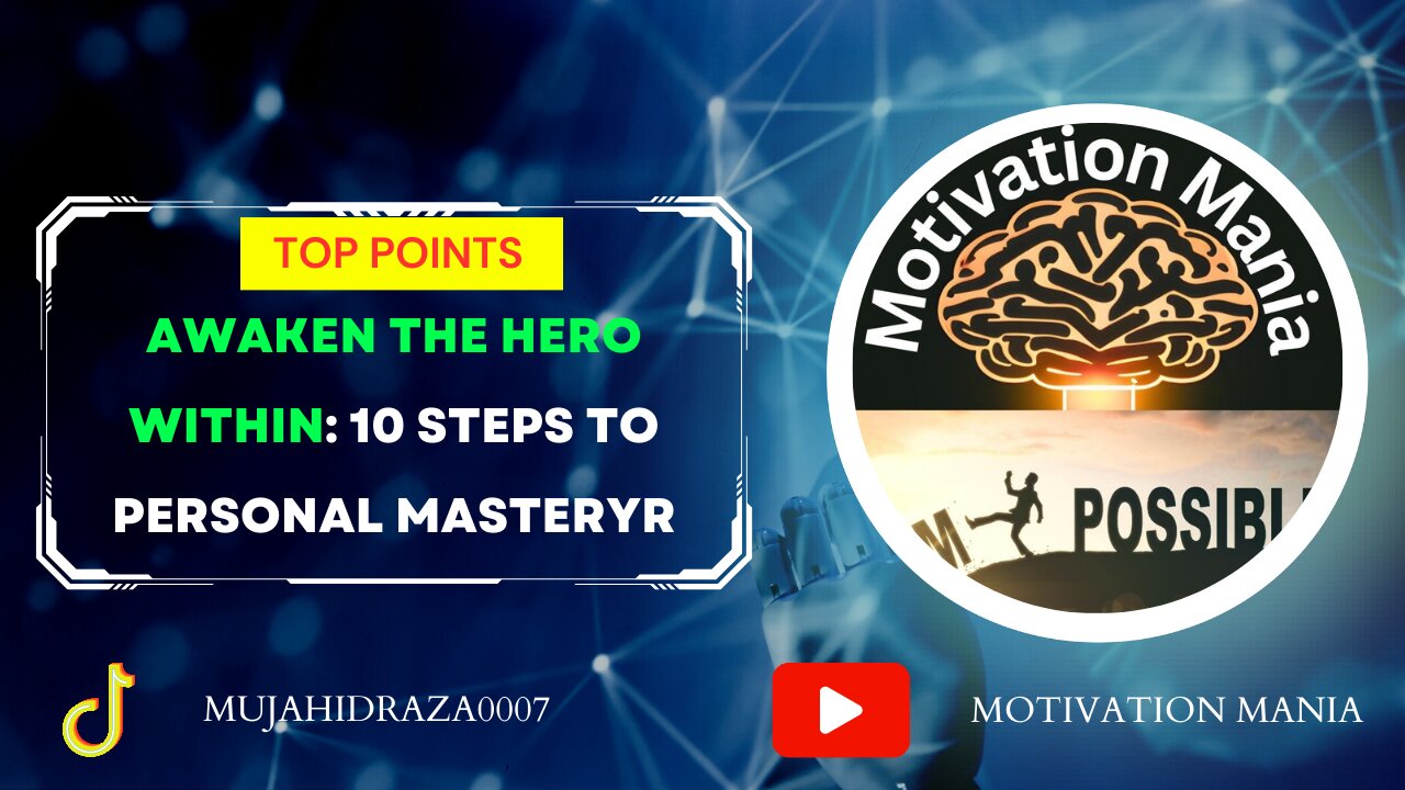 Awaken the Hero Within: 10 Steps to Personal Mastery #motivation #unlockpotential #goalsetting