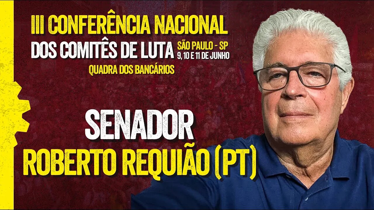 Roberto Requião (PT) na III Conferência Nacional dos Comitês de Luta