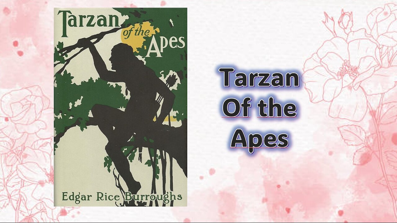 Tarzan of the Apes - Chapter 01