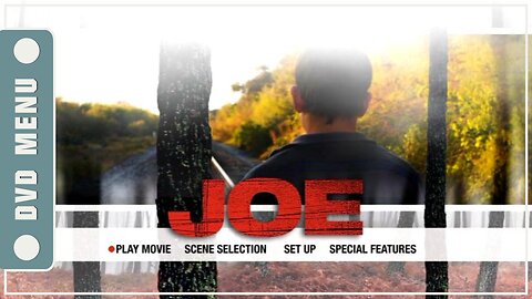 Joe - DVD Menu