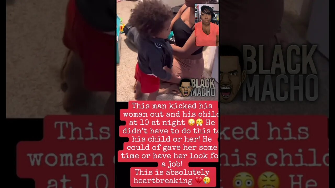 Man Throws Is Baby Momma & Child Out Because She Doesn’t Help With The Bills