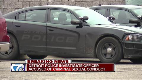 DPD investigation into alleged CSC involving cop