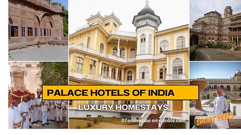 Palace Hotels of India Short Reels