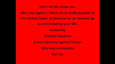 First video in "Don’t let VA screw you!!!! Series