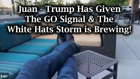 Juan O Savin - Trump Has Given the GO Signal & The White Hats Storm is Brewing!