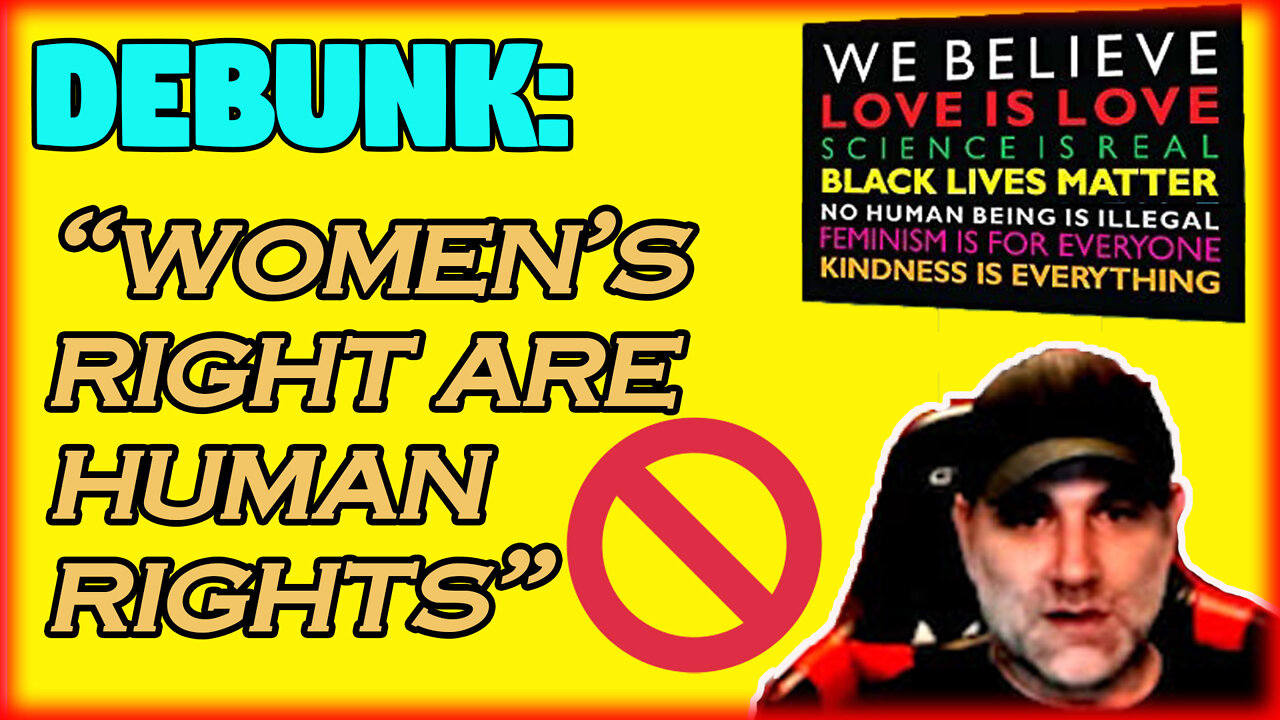 5. Debunk "Women's Rights Are Human Rights" "Feminism is for Everyone"